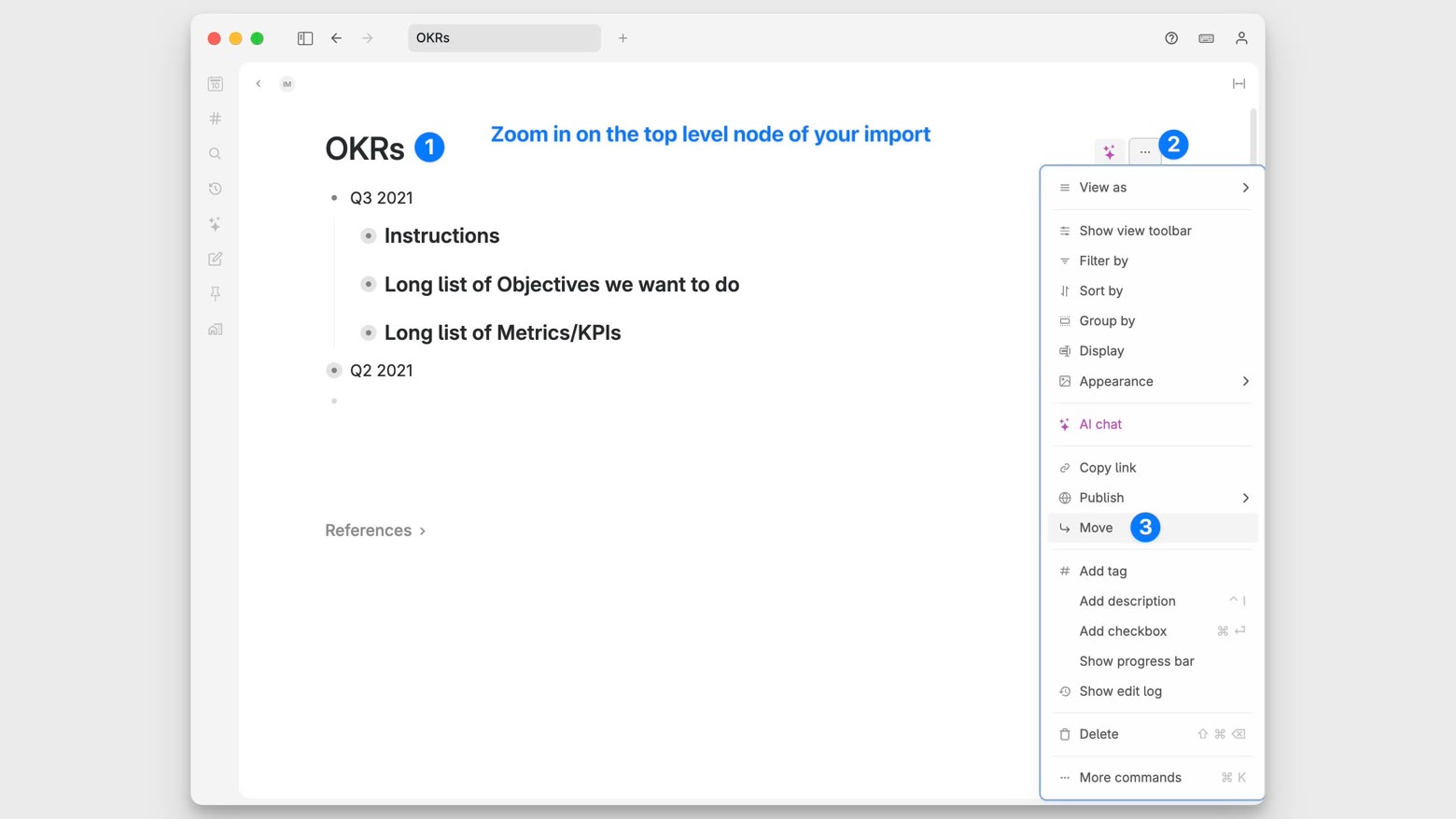 Open the options menu and select Move, then select the destination you want to move your imported content to