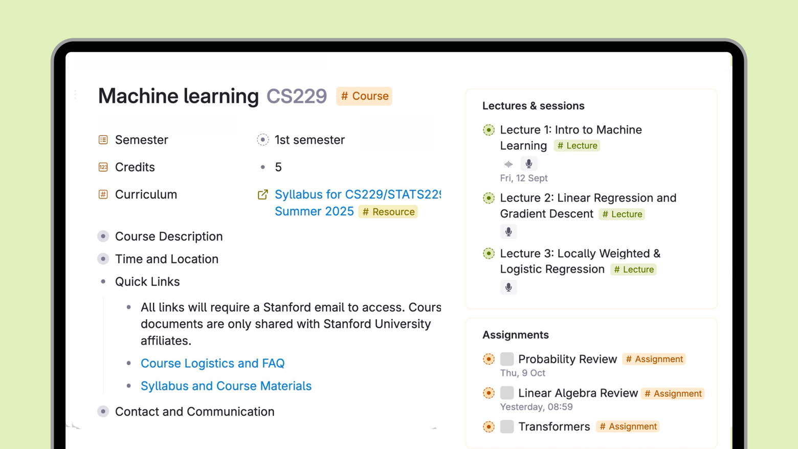 Tana lets you connect notes for courses, reading resources, draft assignments and transcribe lectures all in one workspace