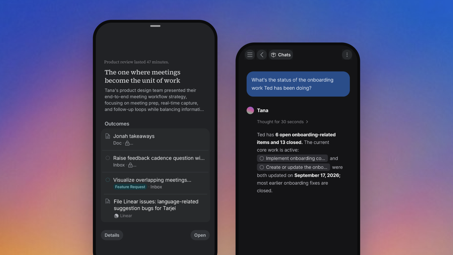 Two iPhones: a meeting summary with its outcomes, and an AI chat answering a question about the status of a teammate's onboarding work.