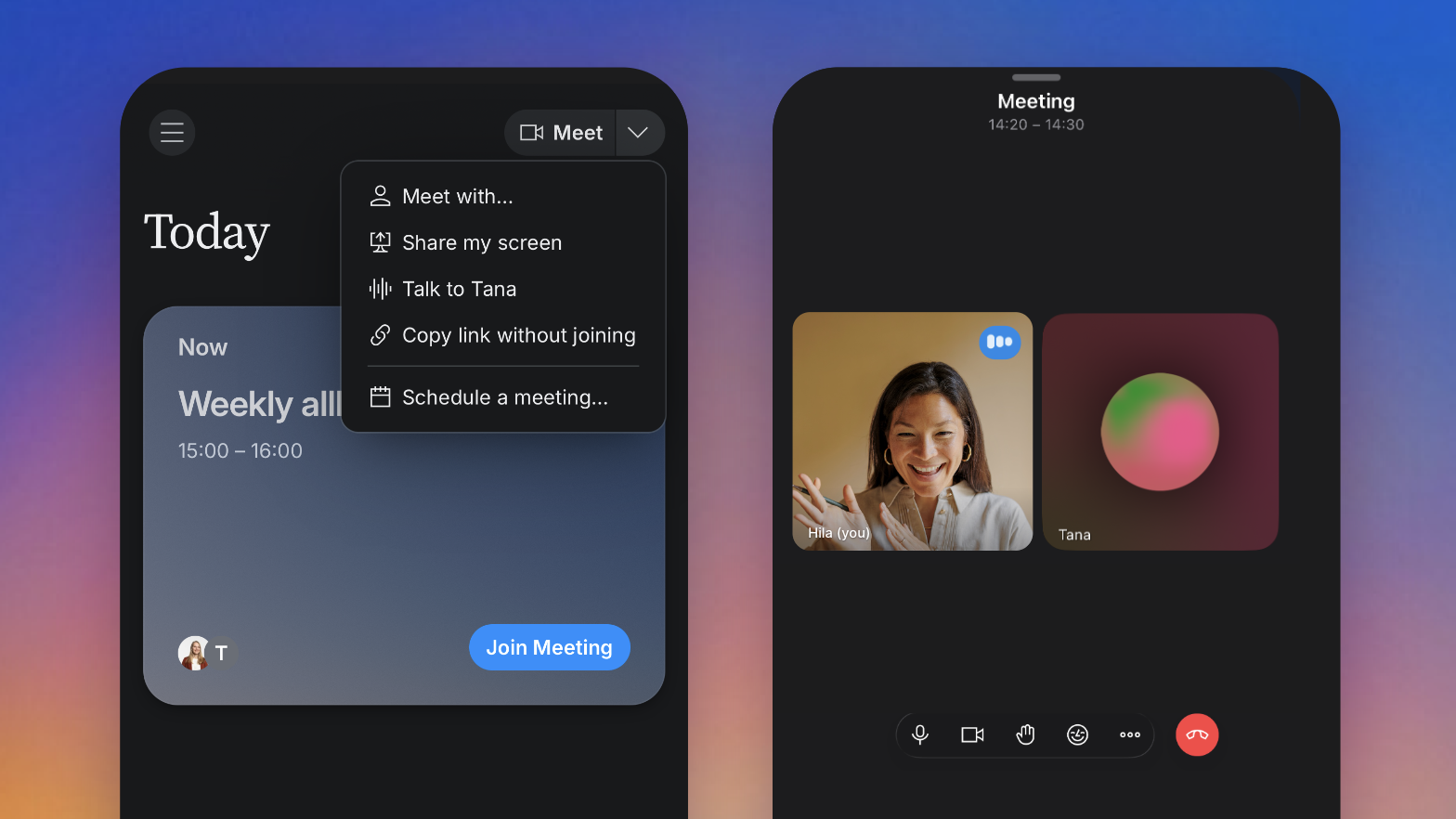 Two iPhones: Tana's Home page with the Meet menu open, listing Meet with, Share my screen, Talk to Tana, Copy link without joining, and Schedule a meeting, and a call with Tana's voice agent.